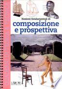 Composizione e prospettiva