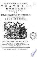 Composizioni teatrali moderne tradotte da Elisabetta Caminer. Tomo primo [-quarto]