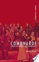 Comunarde. Storie di donne sulle barricate