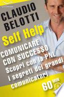 Comunicare con successo. Scopri con la PNL i segreti dei grandi comunicatori.