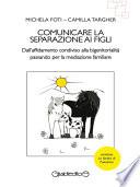 Comunicare la separazione ai figli