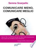 Comunicare meno, comunicare meglio. #meme. Con un’intervista a Ferruccio de Bortoli