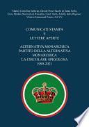 Comunicati stampa e lettere aperte - Alternativa Monarchica, Partito della Alternativa Monarchica, La Circolare Spigolosa 1999-2021