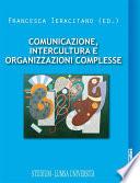 Comunicazione, intercultura e organizzazioni complesse