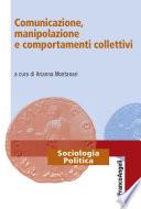 Comunicazione, manipolazione e comportamenti collettivi