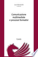 Comunicazione multimediale e processi formativi