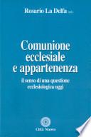 Comunione ecclesiale e appartenenza