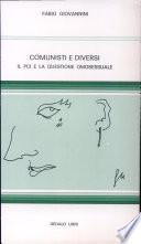 Comunisti e diversi