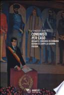 Comunisti per caso