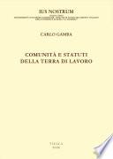 Comunità e statuti della Terra di Lavoro