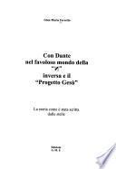Con Dante nel favoloso mondo della [N] inversa e il Progetto Gesù