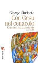 Con Gesù nel cenacolo