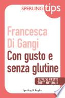 Con gusto e senza glutine - Sperling Tips