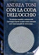 Con la coda dell'occhio