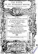 Con le Tauole in ciascun volume, Delle cose piu Notabili, De'Ritratti, Delle vite degli Artefici, Et dei Luoghi doue sono l'opere loro