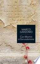 Con Martini a Gerusalemme