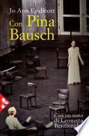 Con Pina Bausch