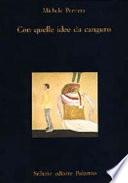 Con quelle idee da canguro