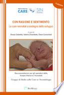 Con ragione e sentimento. Le cure neonatali a sostegno dello sviluppo. Raccomandazioni per gli operatori della terapia intensiva neonatale