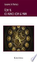 Con te io penso con le mani