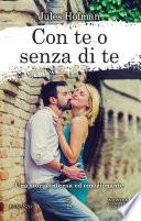 Con te o senza di te