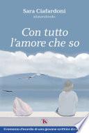 Con tutto l’amore che so – nuova edizione