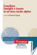 Conciliare famiglia e lavoro in un'area rurale alpina