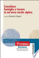 Conciliare famiglia e lavoro in un'area rurale alpina