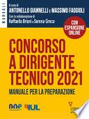 Concorso a dirigente tecnico 2021. Manuale per la preparazione