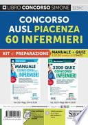 Concorso AUSL Piacenza. 60 infermieri. Kit di preparazione. Manuale + quiz