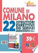 Concorso comune di Milano. 22 posti per istruttori amministrativi Cat. D