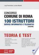 Concorso Comune di Roma 100 Istruttori Servizi informatici e telematici (CUIS/RM)
