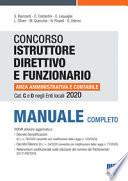 Concorso istruttore direttivo e funzionario area amministrativa e contabile. Cat C e D negli enti locali. Manuale completo