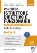 Concorso istruttore direttivo e funzionario area amministrativa e contabile. Cat C e D negli enti locali. Manuale