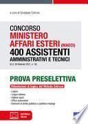 Concorso Ministero affari esteri (MAECI). 400 assistenti amministrativi e tecnici (G.U. 26 febbraio 2021, n. 16)