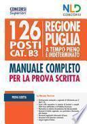 Concorso Regione Puglia 2021. Manuale completo per 126 posti Ctg B
