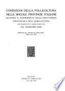 Condizioni della pollicoltura nelle singole provincie italiane secondo il riferimento degli ispettorati provinciali dell' agricoltura, con riassunto e conclusioni del Alessandro Ghigi