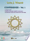 CONFERENZE, Vol. I - Lo Yoga fa male? L’Isoterico Universale, Gurdjieff e Continuatori. Considerazioni relative alle Problematiche della Magia