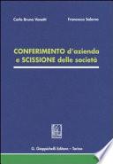 Conferimento d'azienda e scissione delle società