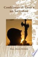 Confidenze di Gesù a un Sacerdote