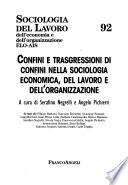 Confini e trasgressioni di confini nella sociologia economica, del lavoro e dell'organizzazione