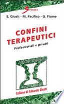 Confini terapeutici. Professionali e privati