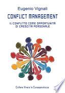 Conflict management - Il conflitto come opportunità di crescita personale