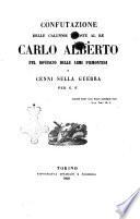 Confutazione delle calunnie apposte al re Carlo Alberto per rovescio delle armi piemontesi e cenni sulla guerra