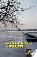Congelato a morte. I misteri di Moulton Bank