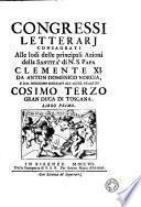 Congressi letterarj consagrati alle lodi delle principali azioni della Santità di N.S. Papa Clemente XI