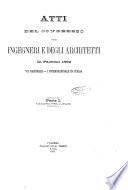 ... Congresso degli ingegneri ed architetti italiani atti