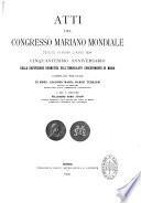 Congresso Mariano mondiale tenuto in Roma l'anno 1904