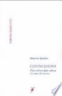 Connessioni. Nuove forme della cultura al tempo di Internet