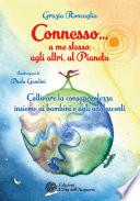 Connesso... a me stesso, agli altri, al Pianeta